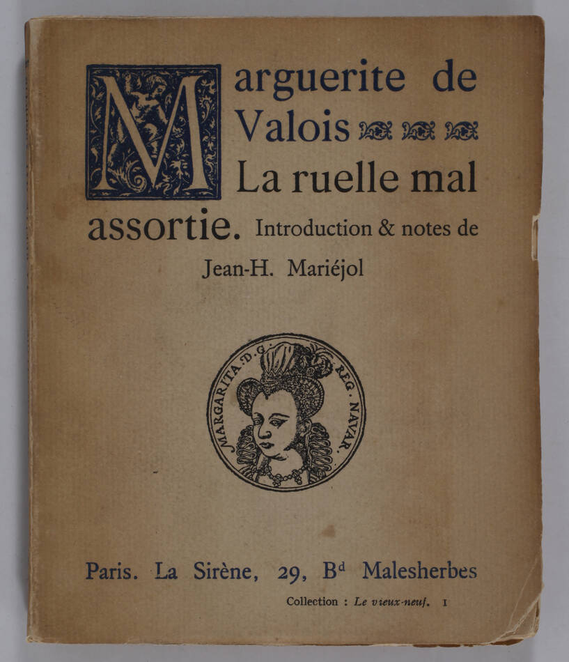 Marguerite de VALOIS - La ruelle mal assortie - 1922 - Notes de Mariejol - Photo 0, livre rare du XXe siècle