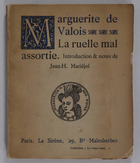 VALOIS (Marguerite). La ruelle mal assortie, livre rare du XXe siècle