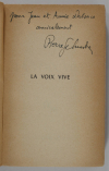 SCHNEIDER (Pierre). La voix vive. Balzac - Baudelaire - Corbière - Hugo - Nerval - La Fontaine - Vuillard - Watteau, livre rare du XXe siècle