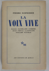 Pierre SCHNEIDER - La voix vive - Editions de Minuit, 1953 - Envoi - Photo 1, livre rare du XXe siècle
