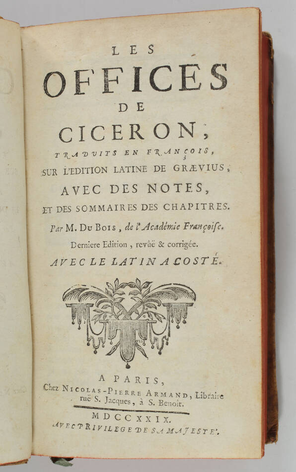 CICERON - Les offices - traduits en françois sur Graevius par M. Dubois - 1729 - Photo 1, livre ancien du XVIIIe siècle