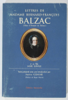 . Lettres de Madame Bernard-François Balzac (mère d'Honoré de Blazac) à sa fille Laure Surville