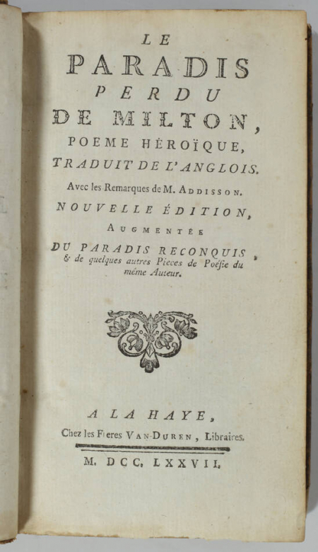 MILTON - Le paradis perdu, poème héroïque, traduit de l'anglois. La Haye, 1777 - Photo 0, livre ancien du XVIIIe siècle