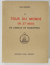 CRUCHET - Le tour du monde en 37 mois de Camille de Roquefeuil - 1952 - Photo 0, livre rare du XXe siècle