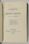 Les merveilles du grand central - Toulouse Albi Montauban Rodez Agen ... 1869 - Photo 1, livre rare du XIXe siècle