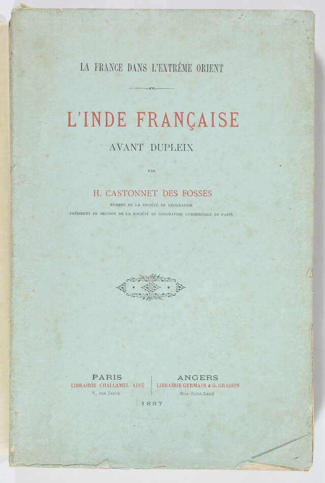 CASTONNET des FOSSES -  L Inde française avant Dupleix - 1887 - Photo 0, livre rare du XIXe siècle