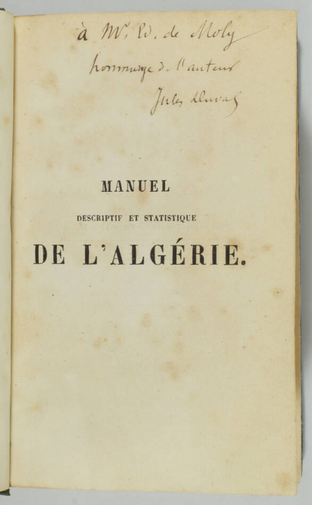 Jules DUVAL - Tableau de l'Algérie, manuel descriptif - 1855 - Envoi de l'auteur - Photo 0, livre rare du XIXe siècle