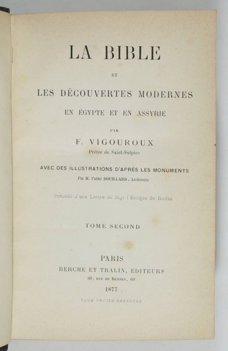 VIGOUROUX - La Bible et les découvertes modernes en Egypte et en Assyrie - 1877 - Photo 3, livre rare du XIXe siècle
