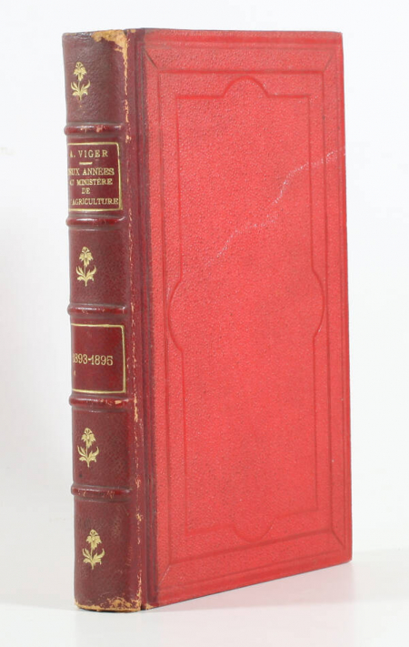 VIGER (Albert). Deux années au ministère de l'agriculture. 11 janvier 1893 - 27 janvier 1895