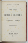 Albert VIGER - Deux années au ministère de l agriculture - 1893 - 1895 - Photo 1, livre rare du XIXe siècle