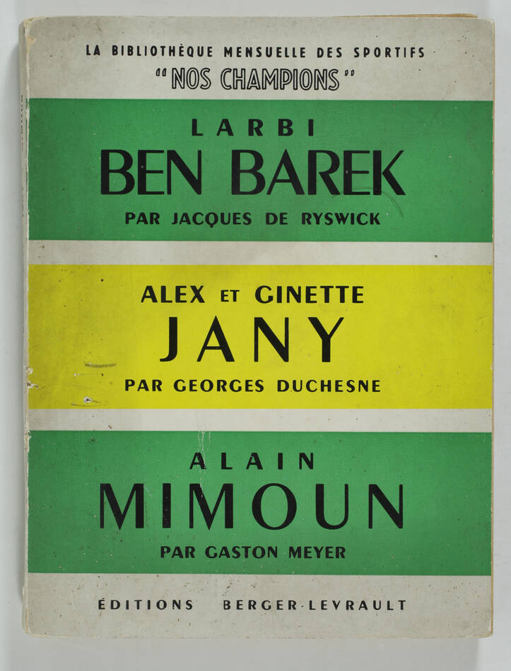 [Sport] Larbi Ben Barek - Alex et Ginette Jany - Alain Mimoun - 1955 - Photo 0, livre rare du XXe siècle