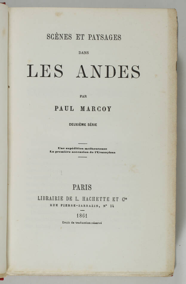 [Pérou] MARCOY - Scènes et paysages dans les Andes - 1861 - 2 volumes - Photo 2, livre rare du XIXe siècle