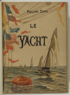 DARYL - Le Yacht. Histoire de la navigation maritime de plaisance (1890) - Photo 1, livre rare du XIXe siècle