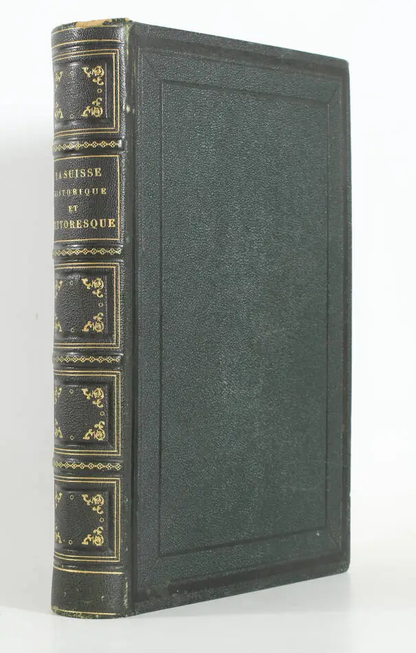 La Suisse historique et pittoresque - 1858 - 31 planches et 1 carte - Photo 0, livre rare du XIXe siècle