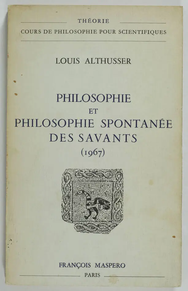 ALTHUSSER - Philosophie et philosophie spontanée des savants (1967) - 1974 - Photo 0, livre rare du XXe siècle