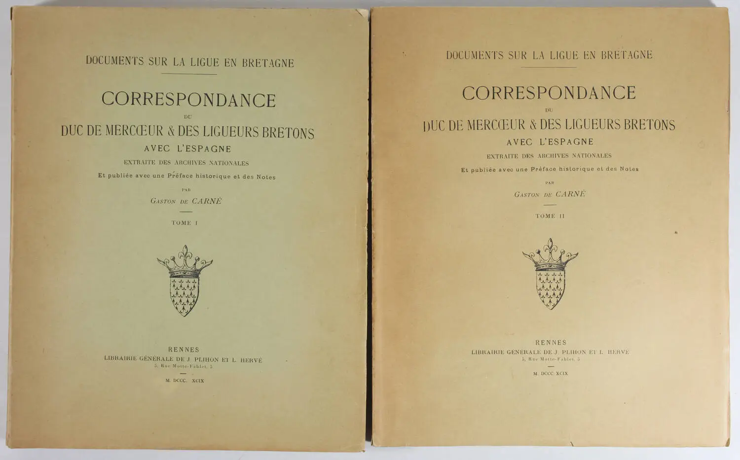 de CARNE - La ligue en Bretagne - Correspondance duc de Mercoeur 1899 - 2 tomes - Photo 0, livre rare du XIXe siècle