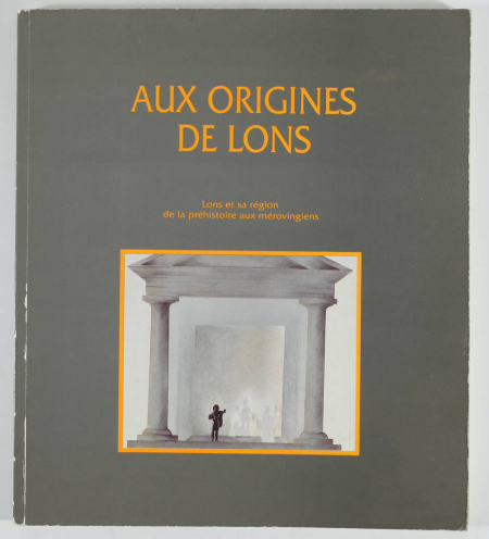 [Jura] Lons et sa région de la préhistoire aux mérovingiens - 1989 - Photo 0, livre rare du XXe siècle