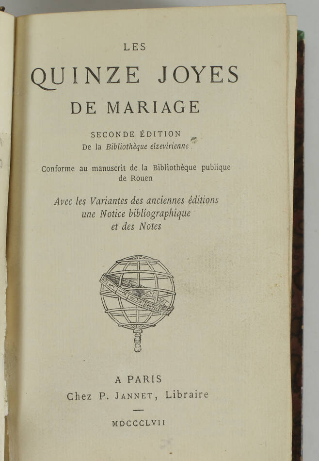 Quinze joyes de mariage, Evangiles des Quenouilles, Caquets de l accouchée - 19e - Photo 1, livre rare du XIXe siècle