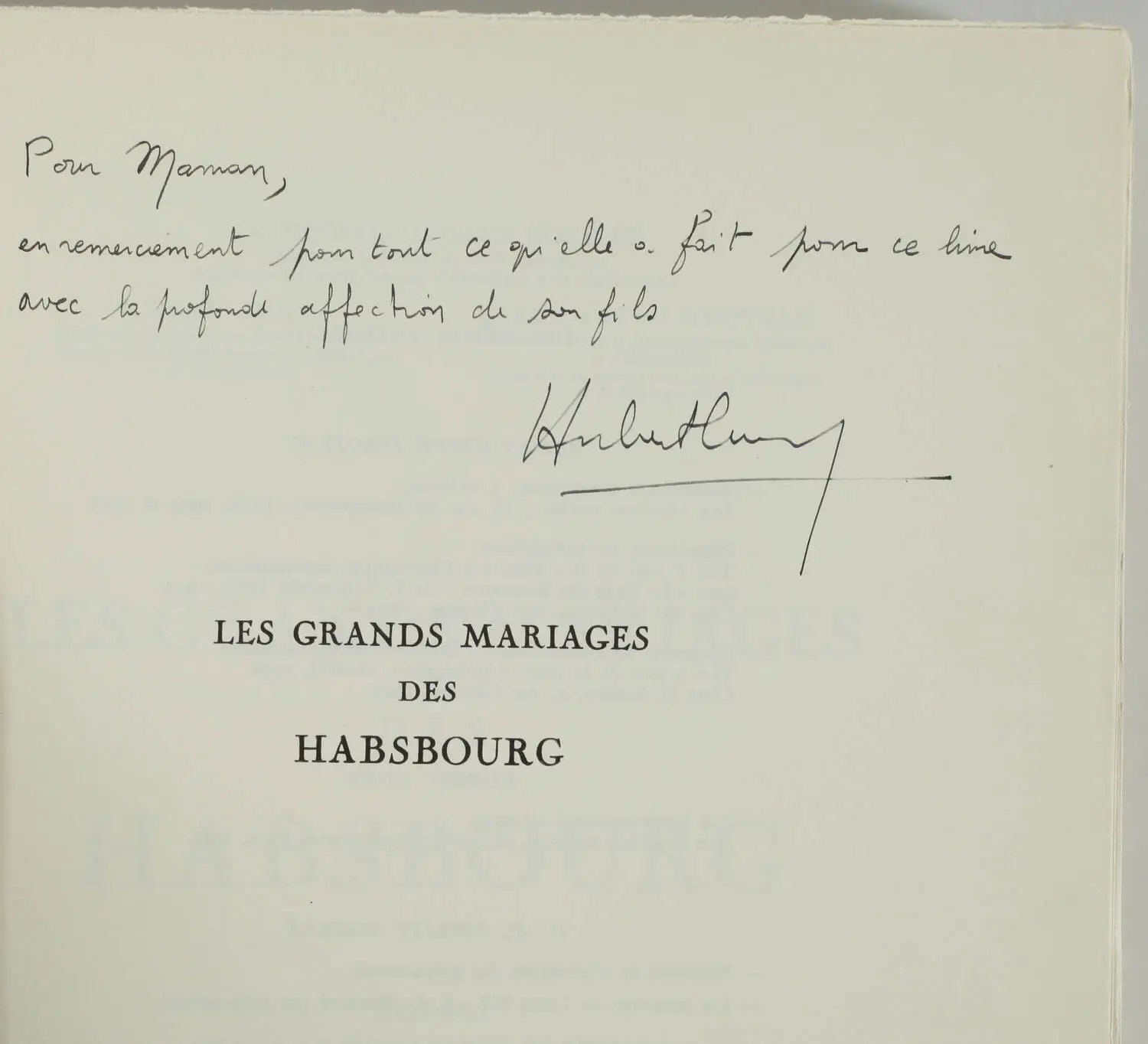 [Royauté Autriche] Les grands mariages des Habsbourg - 1955 - Envoi - Photo 0, livre rare du XXe siècle