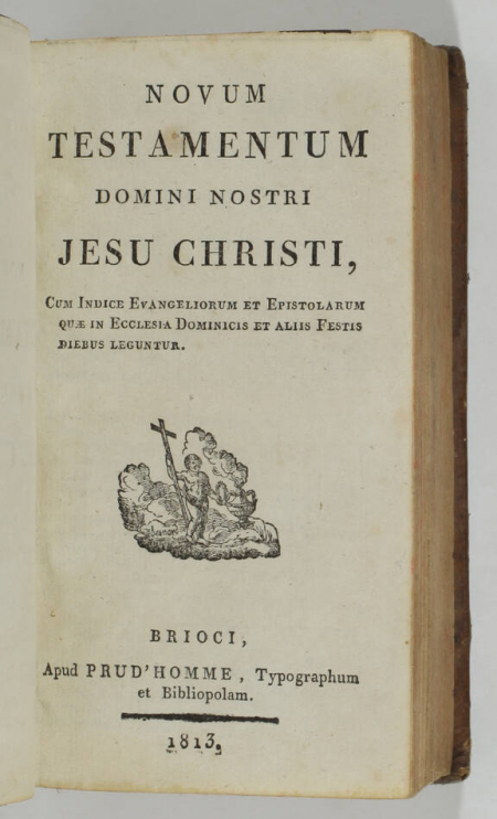 . Novum testamentum domini nostri Jesu Christi, cum indice evangeliorum et epistolarum quaein ecclesia dominicis et aliis festis diebus leguntur, livre ancien du XIXe siècle