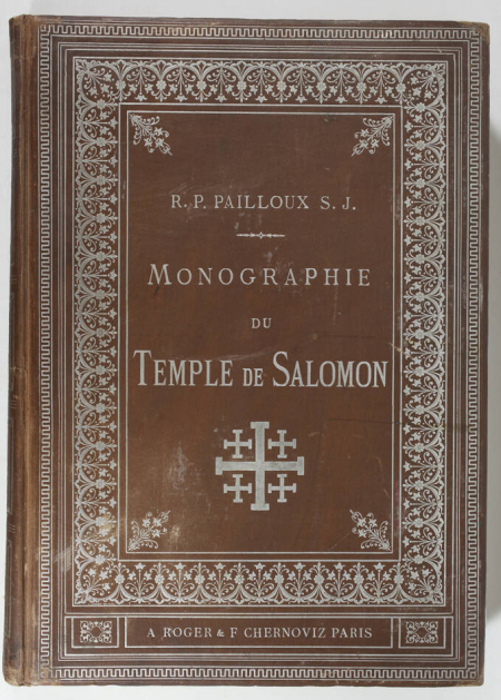 PAILLOUX - Monographie du Temple de Salomon - 1885 - Photo 1, livre rare du XIXe siècle