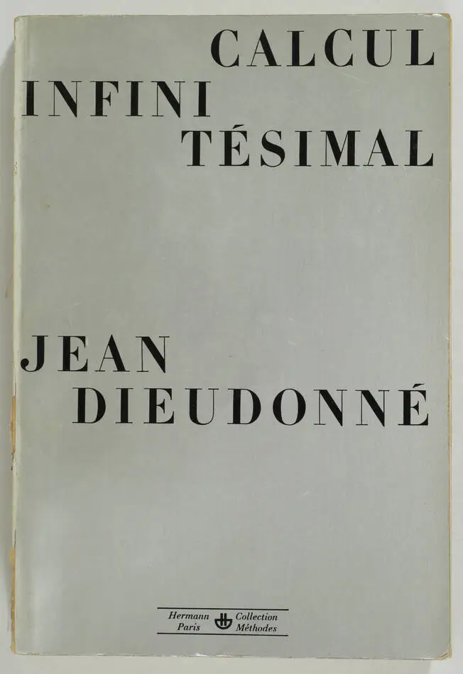 [Analyse Mathématiques] DIEUDONNE (Jean)  - Calcul infinitésimal - 1968 - Photo 0, livre rare du XXe siècle