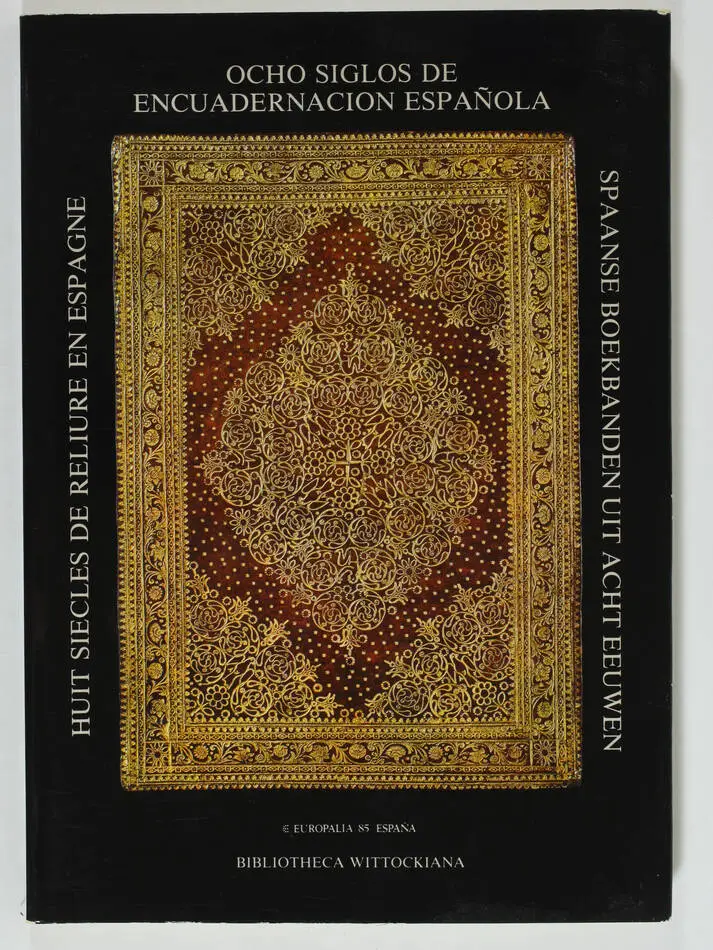 Huit siècles de reliure en Espagne - 1985 - Encuadernacion espanola - Photo 0, livre rare du XXe siècle