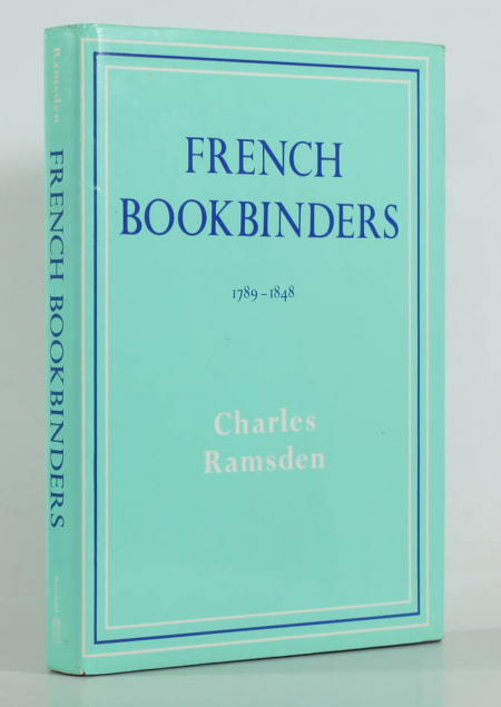 RAMSDEN (Charles). French bookbinders, 1780-1840, livre rare du XXe siècle