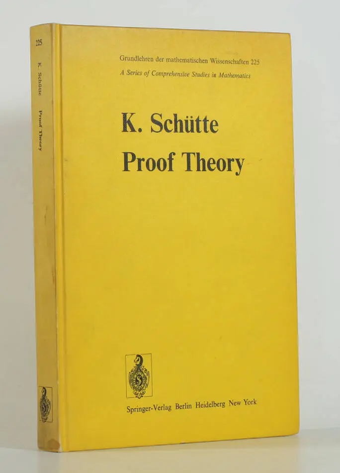 [Mathématiques] SCHUTTE - Proof theory - 1977 - Photo 0, livre rare du XXe siècle