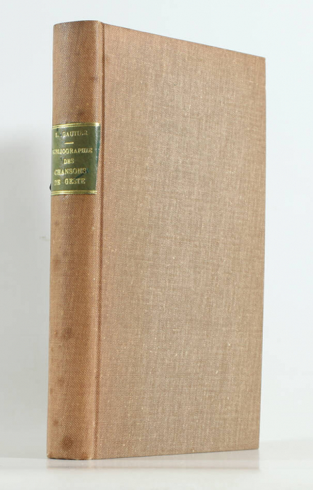 GAUTIER (Léon). Bibliographie des chansons de geste (complément des épopées françaises)