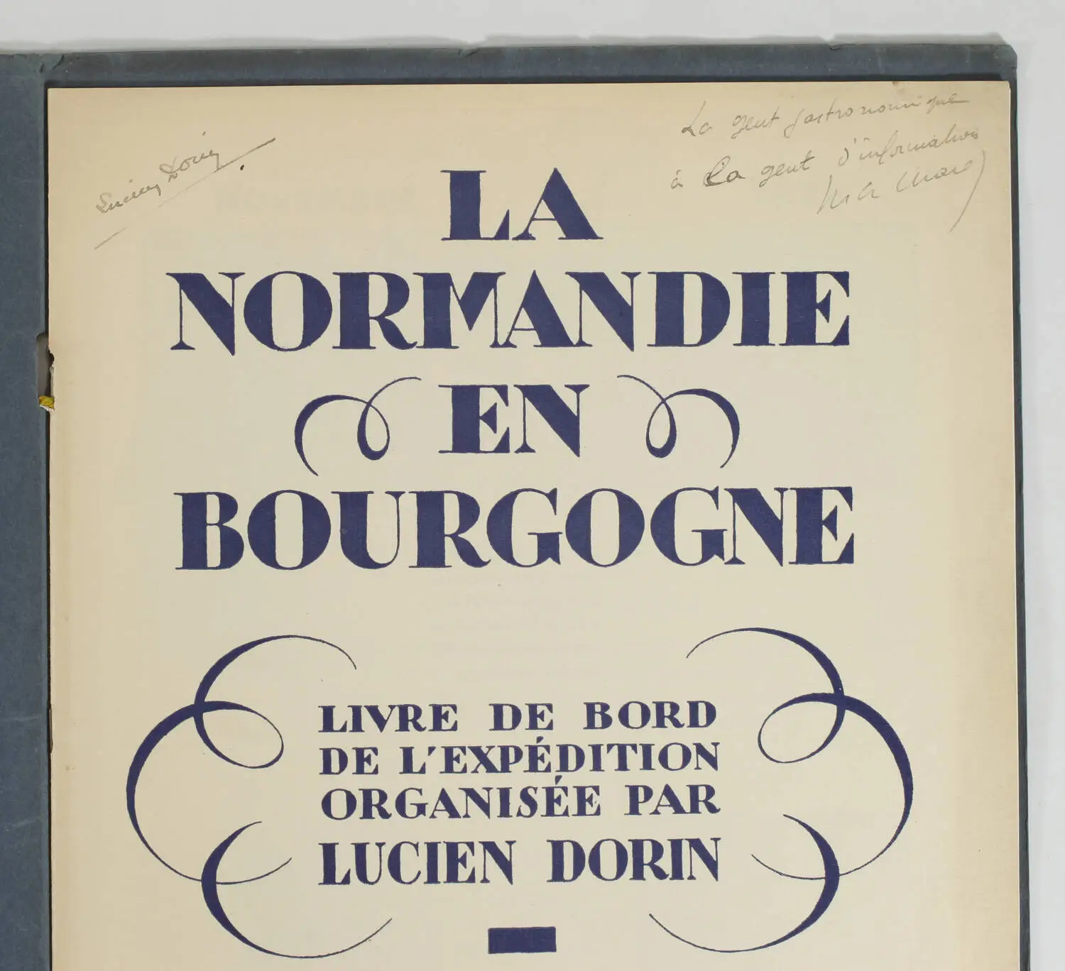 [Oenologie] DORIN - Livre de bord - Voyage en Bourgogne - 1929 - Photo 2, livre rare du XXe siècle