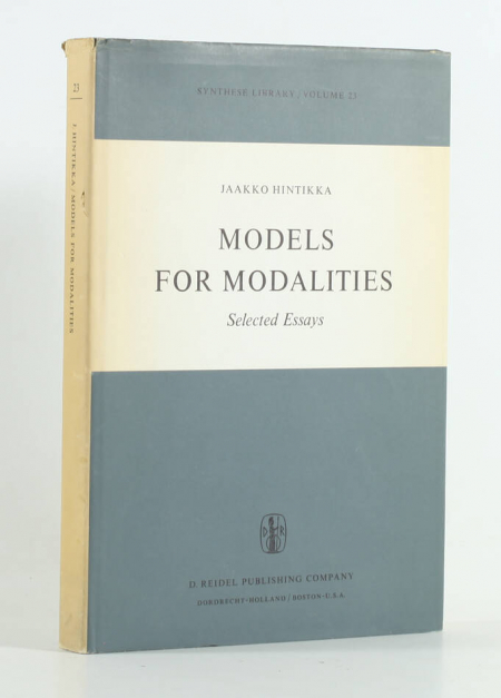 HINTIKKA (Jaakko). Models for modalities. Selected Essays, livre rare du XXe siècle