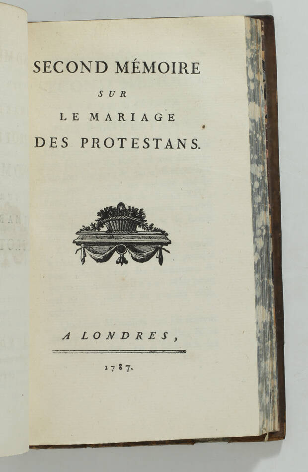 MALESHERBES - Mariage des protestants en 1785 et second mémoire en 1786 - 1787 - Photo 2, livre ancien du XVIIIe siècle