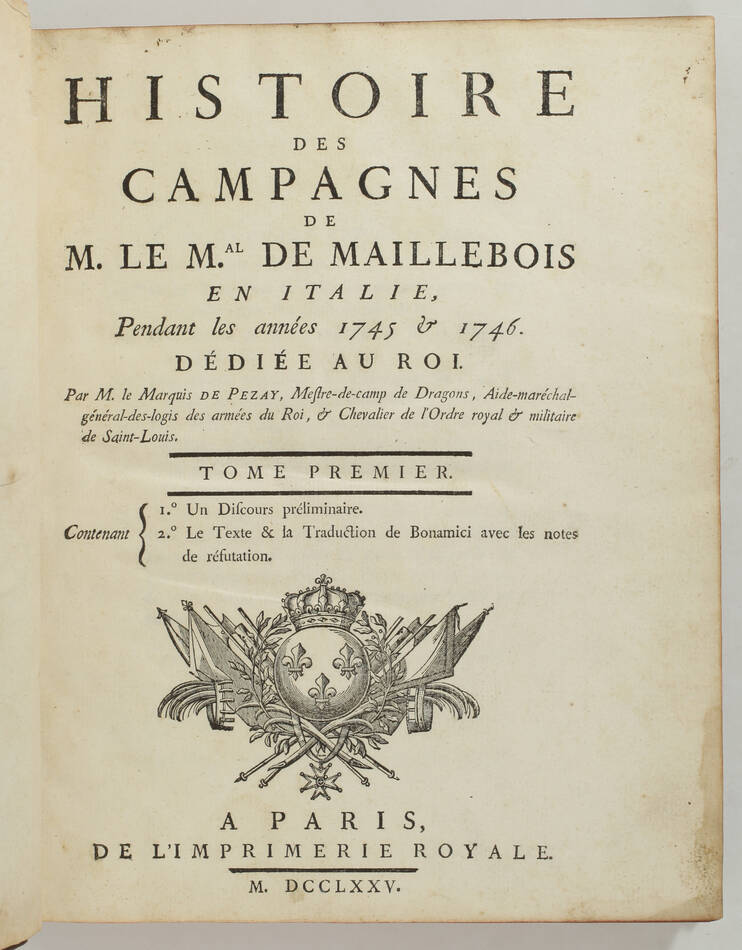 PEZAY - Campagnes du maréchal de Maillebois en Italie en 1745-1746 - 2 vol. 1775 - Photo 1, livre ancien du XVIIIe siècle