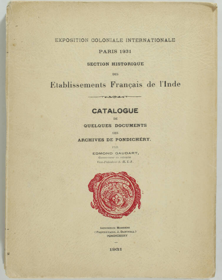 [Inde] GAUDART - Catalogue de documents des archives de Pondichéry - 1931 - Photo 0, livre rare du XXe siècle