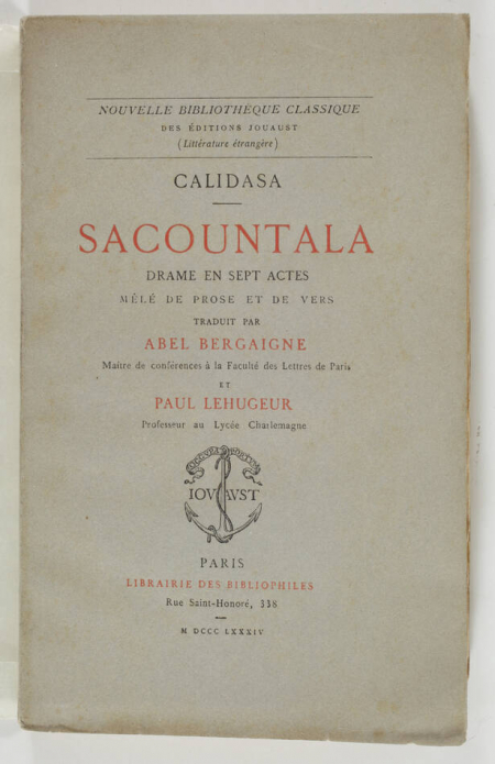 CALIDASA. Sacountala. Drame en sept actes, mêlé de prose et de vers, livre rare du XIXe siècle