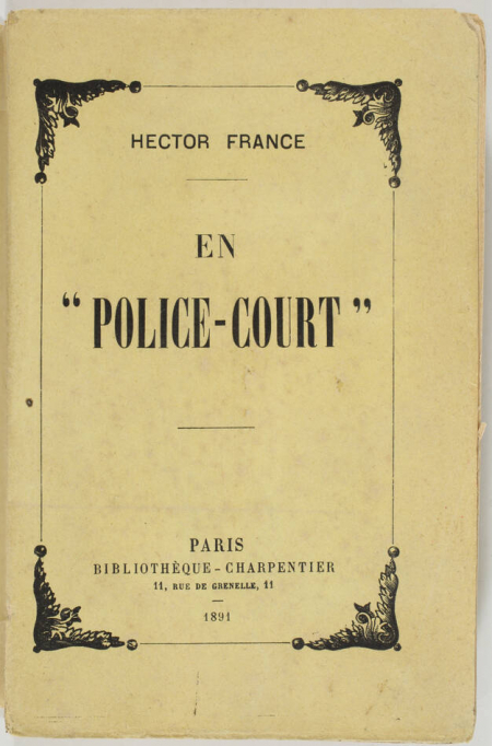 FRANCE (Hector). En Police-court . Mœurs anglaises, livre rare du XIXe siècle