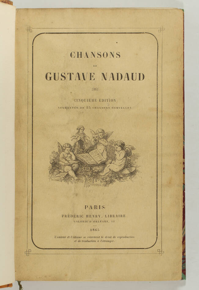 NADAUD - Chansons . 5e ed. augmentée de 25 chansons nouvelles - 1865 - Photo 1, livre rare du XIXe siècle