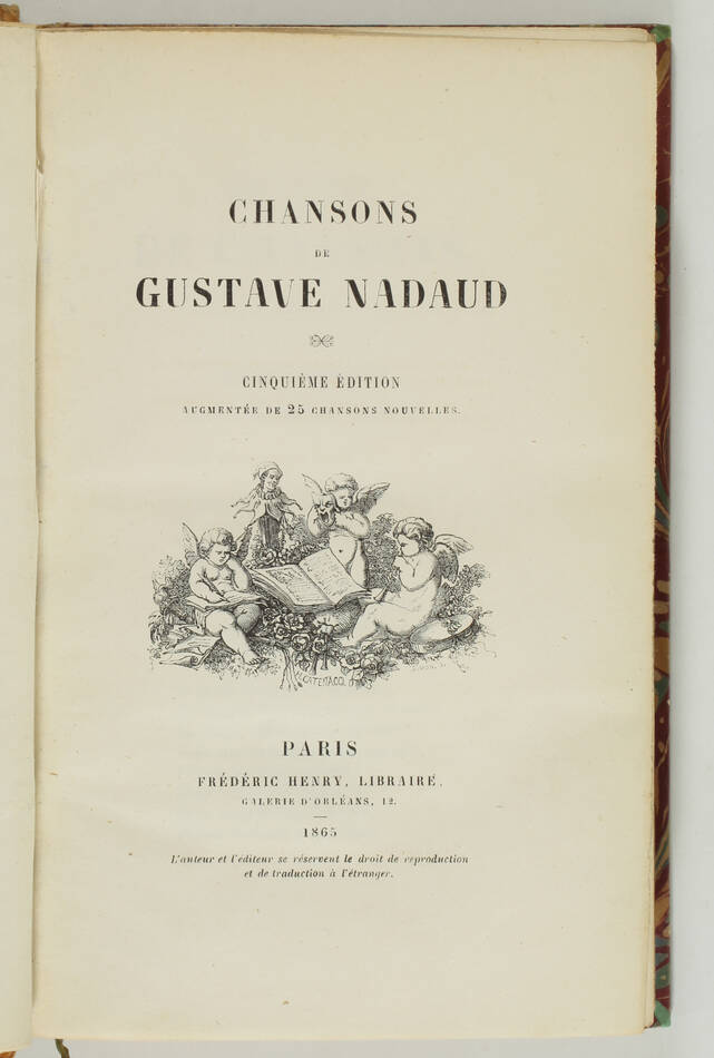 NADAUD - Chansons . 5e ed. augmentée de 25 chansons nouvelles - 1865 - Photo 2, livre rare du XIXe siècle