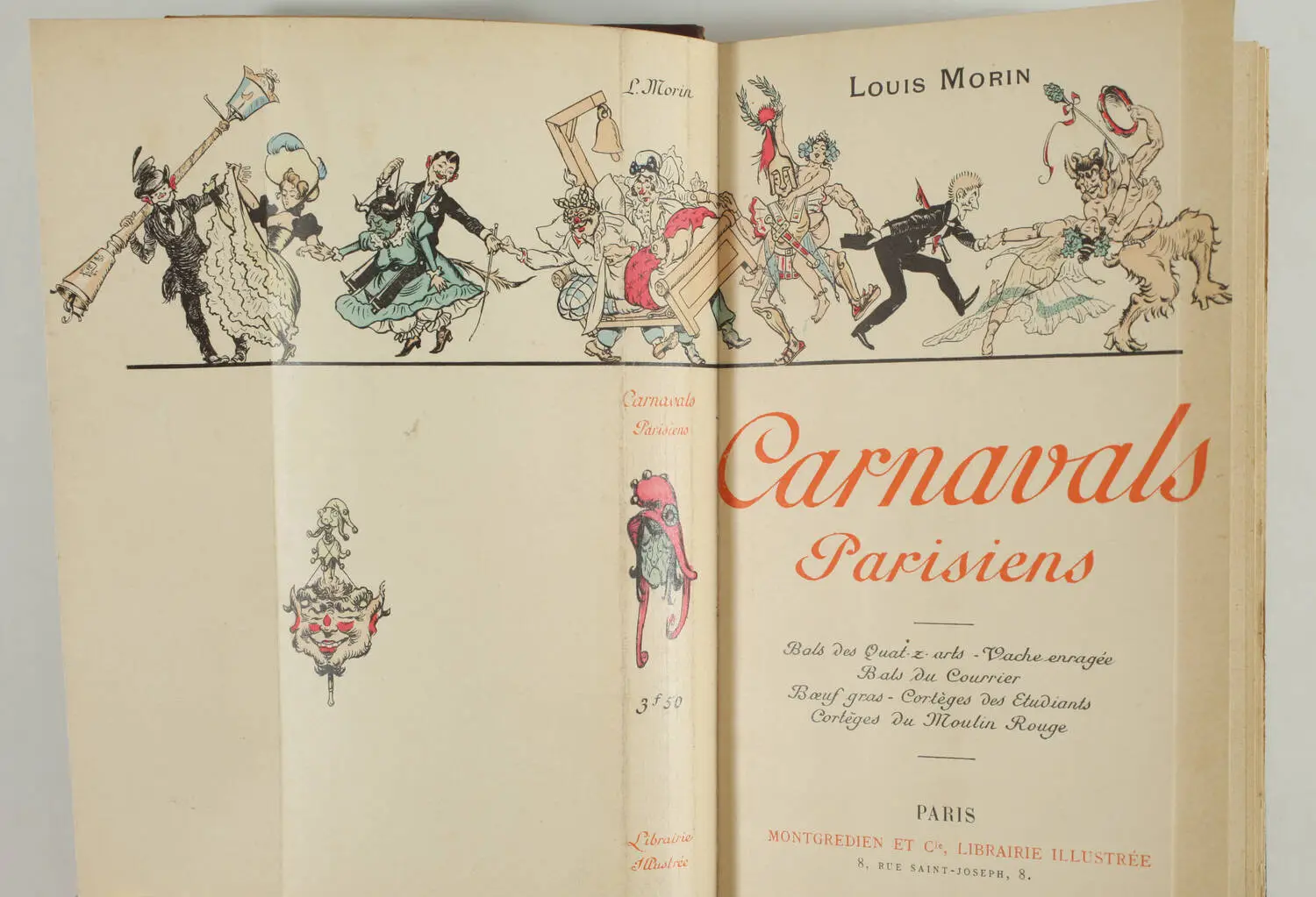 Louis MORIN - Carnavals parisiens - Bals, cortèges ... - (1898) - Photo 2, livre rare du XIXe siècle