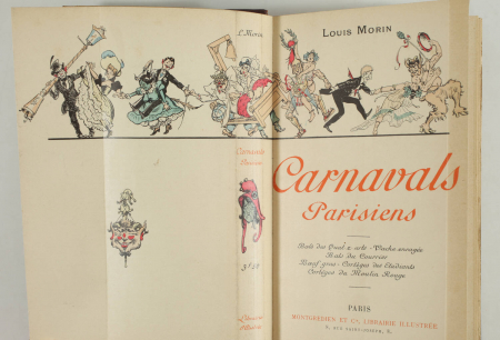 Louis MORIN - Carnavals parisiens - Bals, cortèges ... - (1898) - Photo 2, livre rare du XIXe siècle