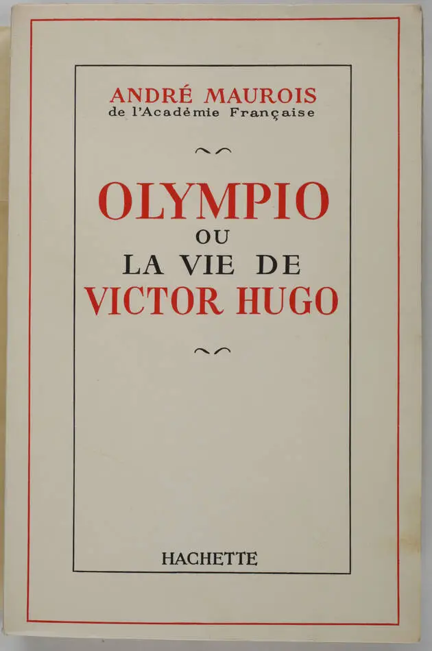 MAUROIS - Olympio ou la vie de Victor Hugo - 1954 - Envoi - 1/60 van Gelder - Photo 1, livre rare du XXe siècle