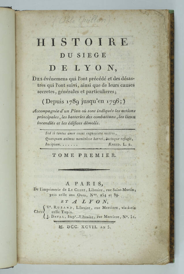 Histoire du siège de Lyon, des événemens qui l ont précédé ... 1797 - 2 volumes - Photo 2, livre ancien du XVIIIe siècle
