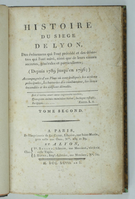 Histoire du siège de Lyon, des événemens qui l ont précédé ... 1797 - 2 volumes - Photo 3, livre ancien du XVIIIe siècle