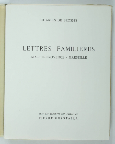 BROSSES Lettres familières Aix Marseille - 1942 gravures suites Guastalla - Photo 1, livre rare du XXe siècle