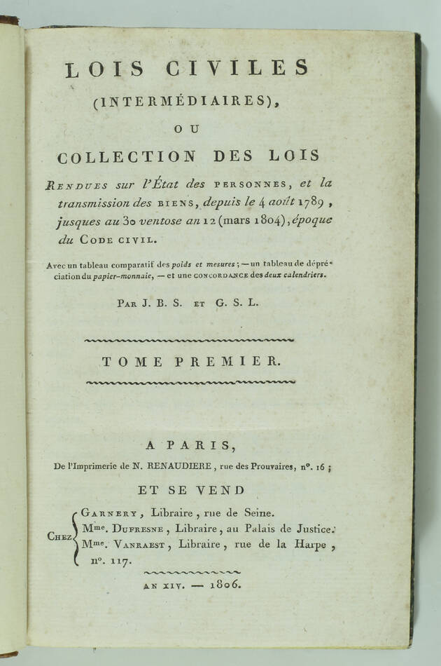 Lois civiles (intermédiaires) de 1789 au code civil de 1804 - 4 volumes, 1806 - Photo 1, livre ancien du XIXe siècle