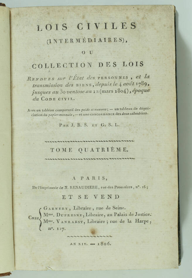 Lois civiles (intermédiaires) de 1789 au code civil de 1804 - 4 volumes, 1806 - Photo 2, livre ancien du XIXe siècle