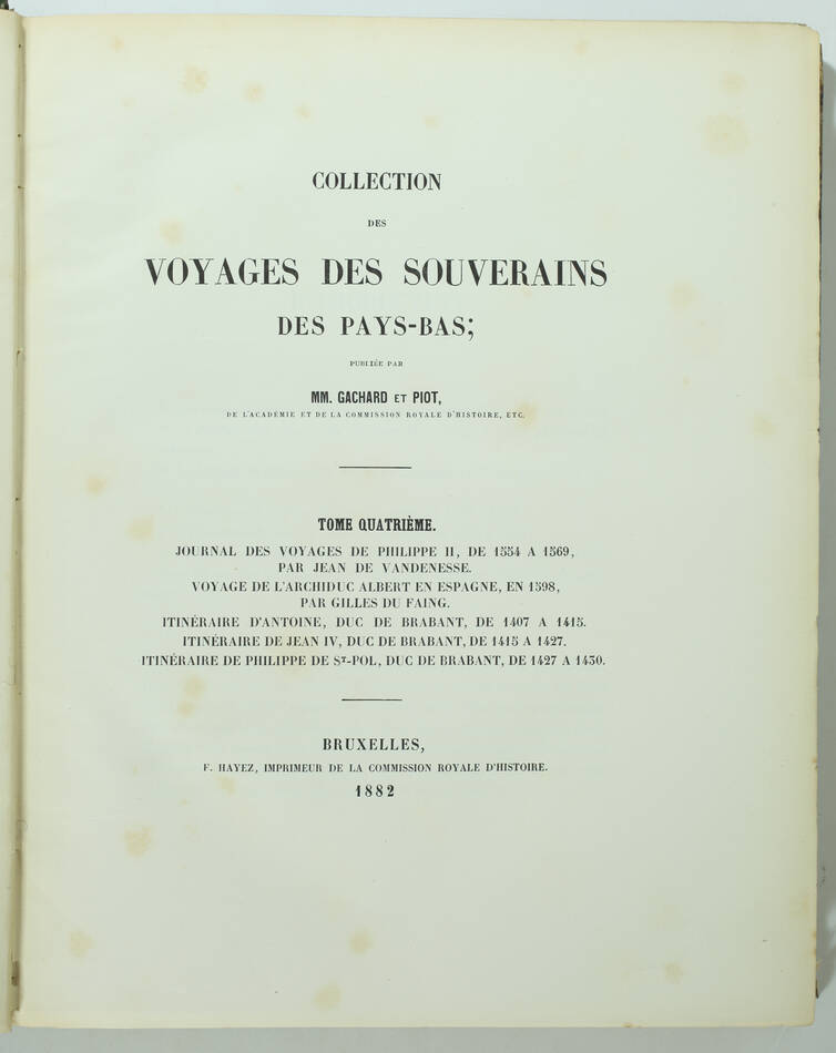 Collection des voyages des souverains des Pays-Bas - XVe-XVIe s - 4 volumes in-4 - Photo 2, livre rare du XIXe siècle