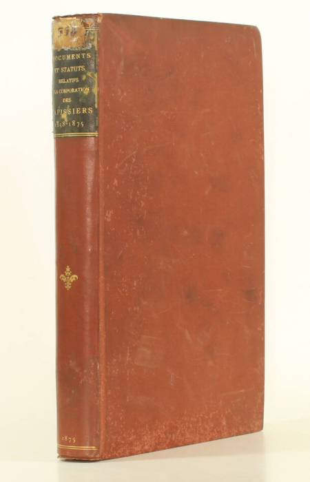 DEVILLE - Corporation des tapissiers de 1258 à 1875 - Envoi - Photo 1, livre rare du XIXe siècle