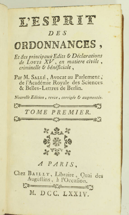 SALLE - L esprit des ordonnances de Louis XV - 1774 - 3 volumes - Photo 1, livre ancien du XVIIIe siècle